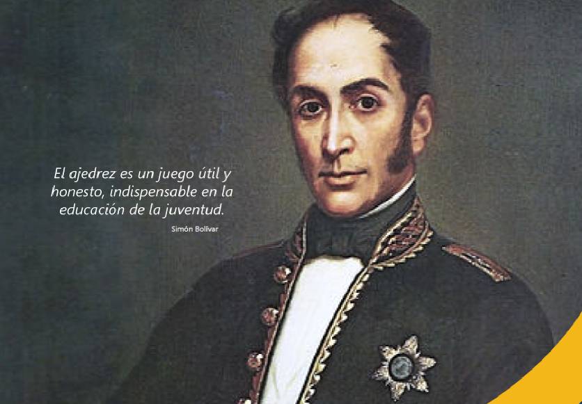Simón Bolívar recomendaba el ajedrez a las nuevas generaciones en América.